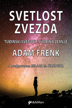 SVETLOST ZVEZDA - Adam Frenk - predgovor Milan M. Ćirković